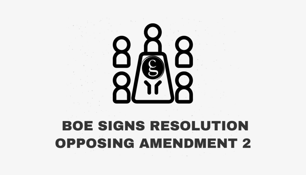 BOE Signs Resolution Opposing Amendment 2 