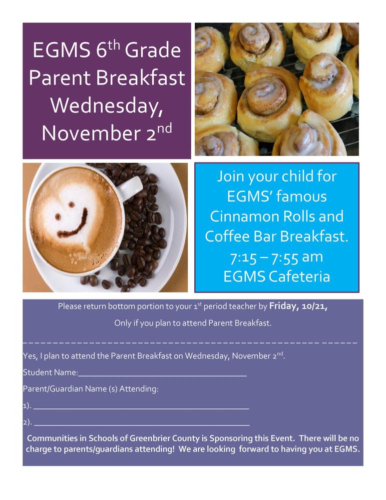EGMS 6th Grade Parent Breakfast Wednesday, November 2nd 